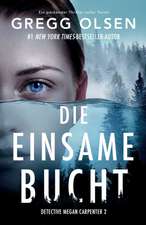 Olsen, G: Die einsame Bucht