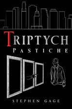 Triptych: Pastiche