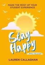 Stay Happy While You Study