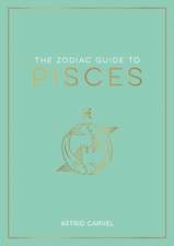 The Zodiac Guide to Pisces