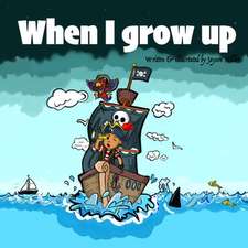 When I grow up