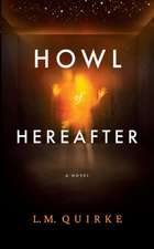 Howl Of Hereafter