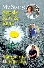 My Story: Sepsis Raw and Real