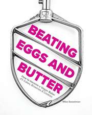 Beating Eggs and Butter