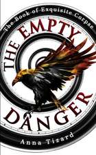 The Empty Danger