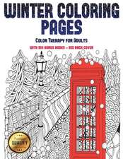 Color Therapy for Adults (Winter Coloring Pages)