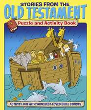 Stories from the Old Testament Puzzle and Activity Book: Activity Fun with Your Best-Loved Bible Stories