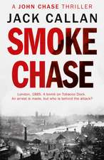 Callan, J: Smoke Chase