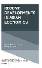 Recent Developments in Asian Economics