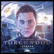 Knight, G: Torchwood #38 Iceberg