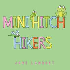 Mini Hitch Hikers