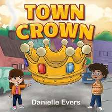 Evers, D: Town Crown