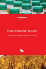 Mass Production Processes