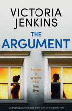 The Argument: A gripping psychological thriller with an incredible twist