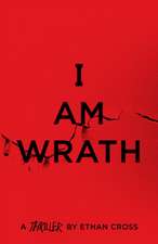 I Am Wrath