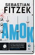 Fitzek, S: Amok