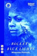 Rockets and Blue Lights (National Theatre Edition)