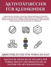 Aktivitätsbücher für Kleinkinder (Siehe innen für Details - Vol. 1)