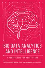 Big Data Analytics and Intelligence