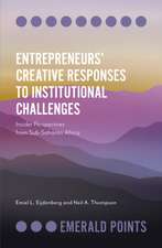 Entrepreneurs′ Creative Responses to Institution – Insider Perspectives from Sub–Saharan Africa