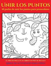 Libros de actividades para niños pequeños (48 puzles de unir los puntos para preescolares)