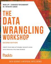 The Data Wrangling Workshop, Second Edition