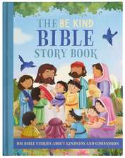 The Be Kind Bible Story Book