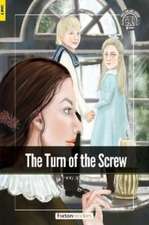 Turn of the Screw - Foxton Readers Level 3 (900 Headwords CEFR B1) with free online AUDIO