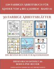 Die besten Bücher für Kleinkinder (Ein farbiges Arbeitsbuch für Kinder von 4 bis 5 Jahren - Band 10)