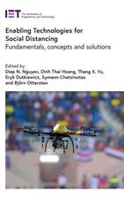 Enabling Technologies for Social Distancing: Fundamentals, Concepts and Solutions