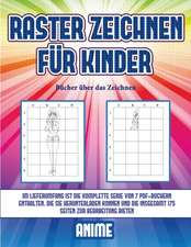 Bücher über das Zeichnen (Raster zeichnen für Kinder - Anime)