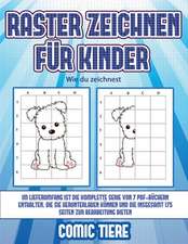 Wie du zeichnest (Raster zeichnen für Kinder - Comic Tiere)