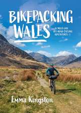 Emma Kingston: Bikepacking Wales