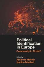 Political Identification in Europe – Community in Crisis?