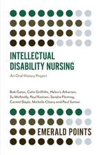 Intellectual Disability Nursing – An Oral History Project