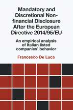 Mandatory and Discretional Non–financial Disclosure After the European Directive 2014/95/EU – An empirical analysis of Italian listed compani