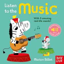 Nosy Crow Ltd: Listen to the Music