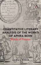 Quantitative Literary Analysis of Aphra Behn's Works