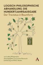 Logisch-philosophische Abhandlung: die Hundertjahrsausgabe