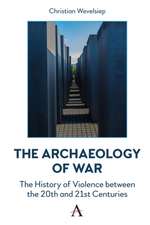 Archaeology of War