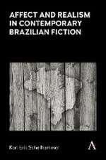 Affect and Realism in Contemporary Brazilian Fiction