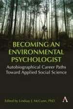 Becoming an Environmental Psychologist