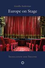 Europe on Stage: Translation and Theatre