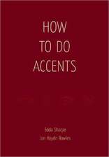 How to Do Accents