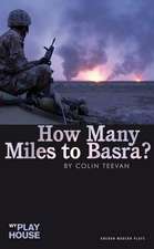 How Many Miles to Basra?