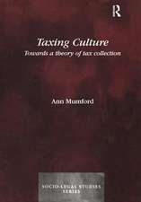 Taxing Culture: Towards a Theory of Tax Collection Law