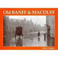 Old Banff and Macduff