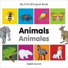 My First Bilingual Book - Animals - English-spanish