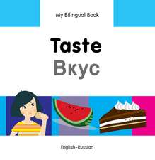 My Bilingual Book - Taste - Russian-english