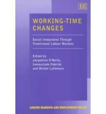 Working–Time Changes – Social Integration Through Transitional Labour Markets